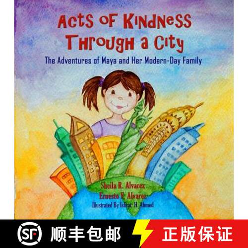 【3-4周达】Acts of Kindness Through a City: The Adventures of Maya and Her Modern Day Family [9780997256611]