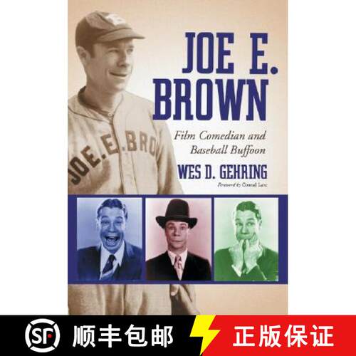 【3-4周达】Joe E. Brown : Film Comedian and Baseball Buffoon [9780786425891]