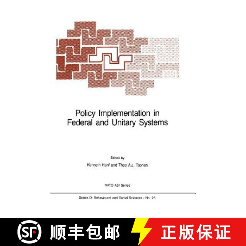 【3-4周达】Policy Implementation in Federal and Unitary Systems : Questions of Analysis and Design [9789401087506]