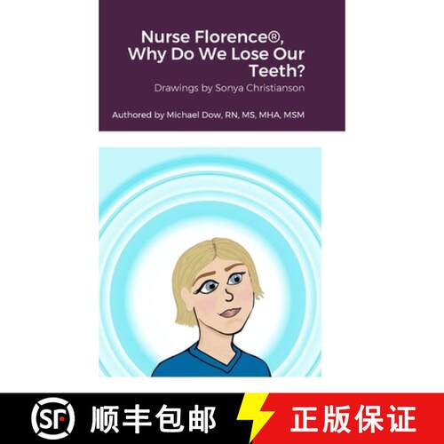【3-4周达】精装 Nurse Florence(R), Why Do We Lose Our Teeth? [9781387500505]