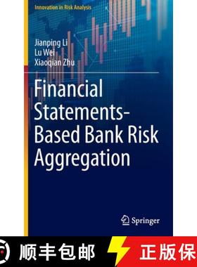 【3-4周达】Financial Statements-Based Bank Risk Aggregation [9789811904073]