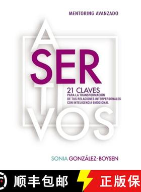 【3-4周达】The Asertivos: 21 Claves Que Transformar¿¿n Tus Relaciones Interpersonales Con Inteligen... [9781400213573]