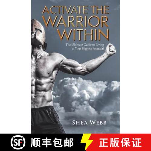 【3-4周达】Activate the Warrior Within: The Ultimate Guide to Living at Your Highest Potential [9781504311403]