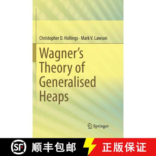 【3-4周达】Wagner’s Theory of Generalised Heaps (Softcover reprint of the original 1st ed. 2017) [9783319875972]