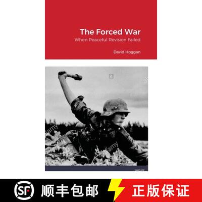【3-4周达】The Forced War: When Peaceful Revision Failed [9781304139610]