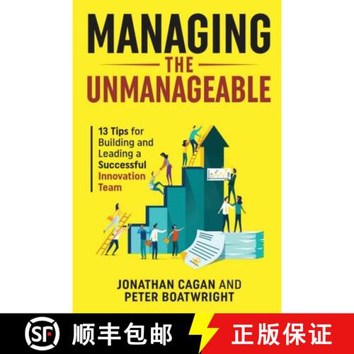 【3-4周达】Managing the Unmanageable: 13 Tips for Building and Leading a Successful Innovation Team [9781953943415]