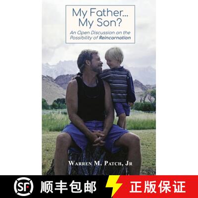 【3-4周达】My Father...My Son? An Open Discussion on the Possibility of Reincarnation [9781792349270]