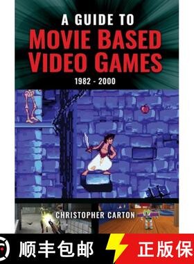 【3-4周达】A Guide to Movie Based Video Games: 1982-2000 [9781399085953]