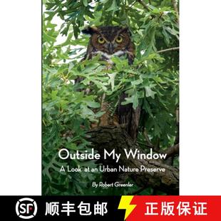 【3-4周达】Outside My Window: A Look at an Urban Nature Preserve [9781716027307]