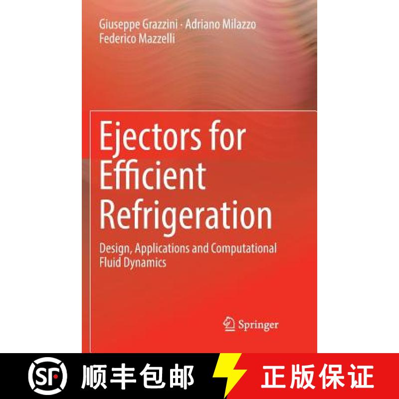 【3-4周达】Ejectors for Efficient Refrigeration : Design, Applications and Computational Fluid Dynamics [9783030091804]