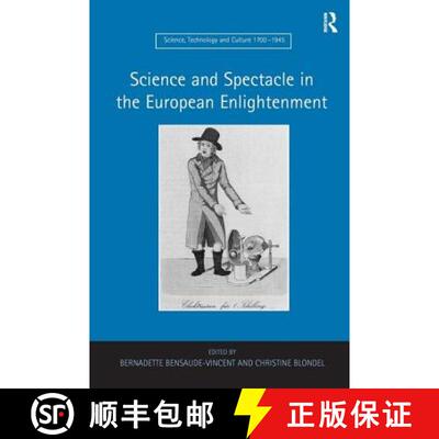 【3-4周达】精装 Science and Spectacle in the European Enlightenment [9780754663706]