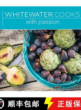 预订 Whitewater Cooks with Passion: Volume 4 [9780981142425]