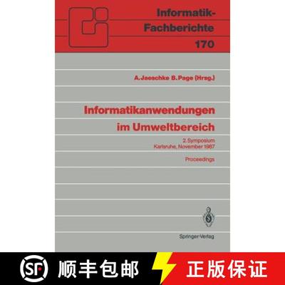 【3-4周达】Informatikanwendungen im Umweltbereich : 2. Symposium Karlsruhe, 9./10. November 1987 [9783540191278]