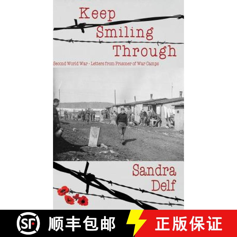 【3-4周达】Keep Smiling Through: Second World War - Letters from Prisoner of War Camps [9780995484405]