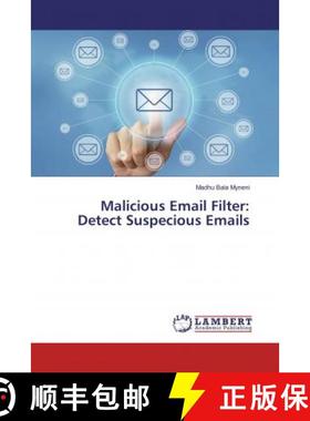 预订 Malicious Email Filter: Detect Suspecious Emails [9786137424353]