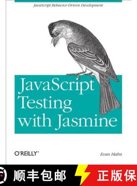 【3-4周达】JavaScript Testing with Jasmine: JavaScript Behavior-Driven Development [9781449356378]