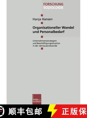 【3-4周达】Organisationeller Wandel und Personalbedarf : Unternehmensstrategien und Beschäftigungssi... [9783810025906]