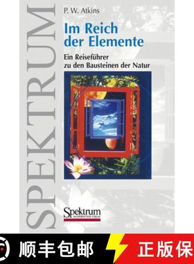 【3-4周达】Im Reich Der Elemente: Ein Reiseführer Zu Den Bausteinen Der Natur [9783827410146]