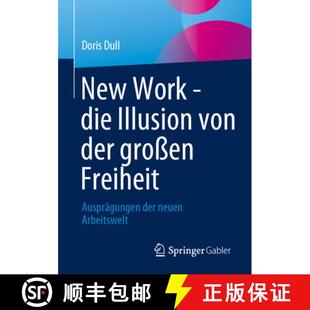 Work von New neuen 9783658412197 Ausprägungen die 4周达 großen der Illusion Arbeitswelt Freiheit