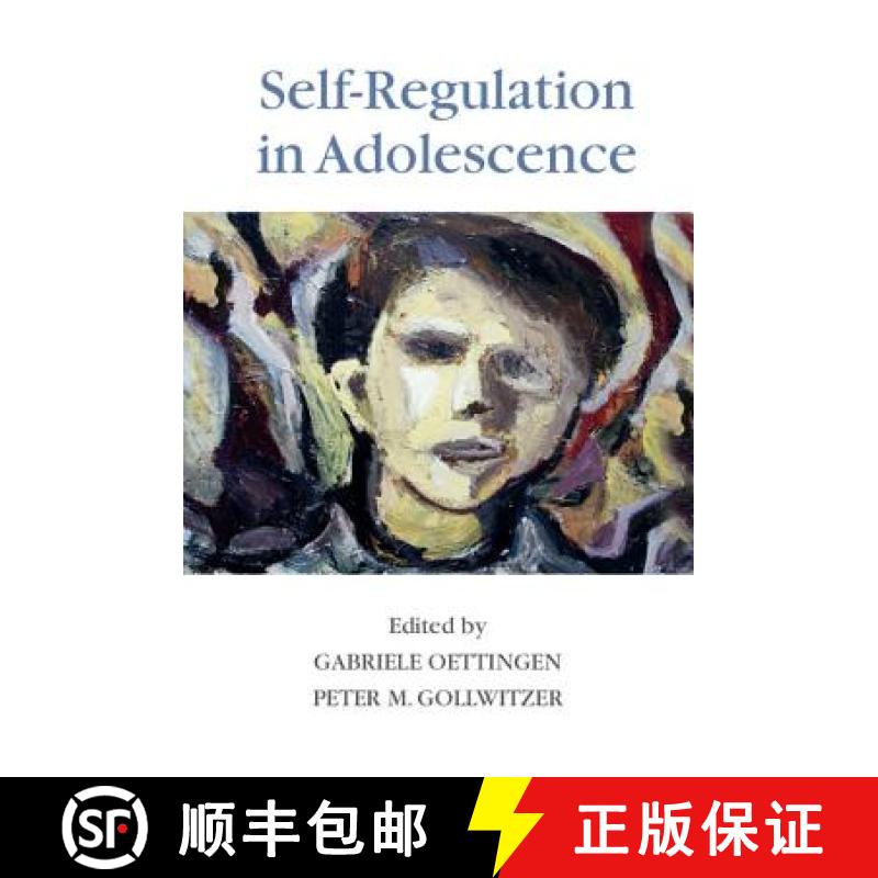【3-4周达】Self-Regulation in Adolescence: - Self-Regulation in Adolescence [9781107036000]