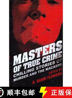 【3-4周达】Masters of True Crime : Chilling Stories of Murder and the Macabre [9781616145675]