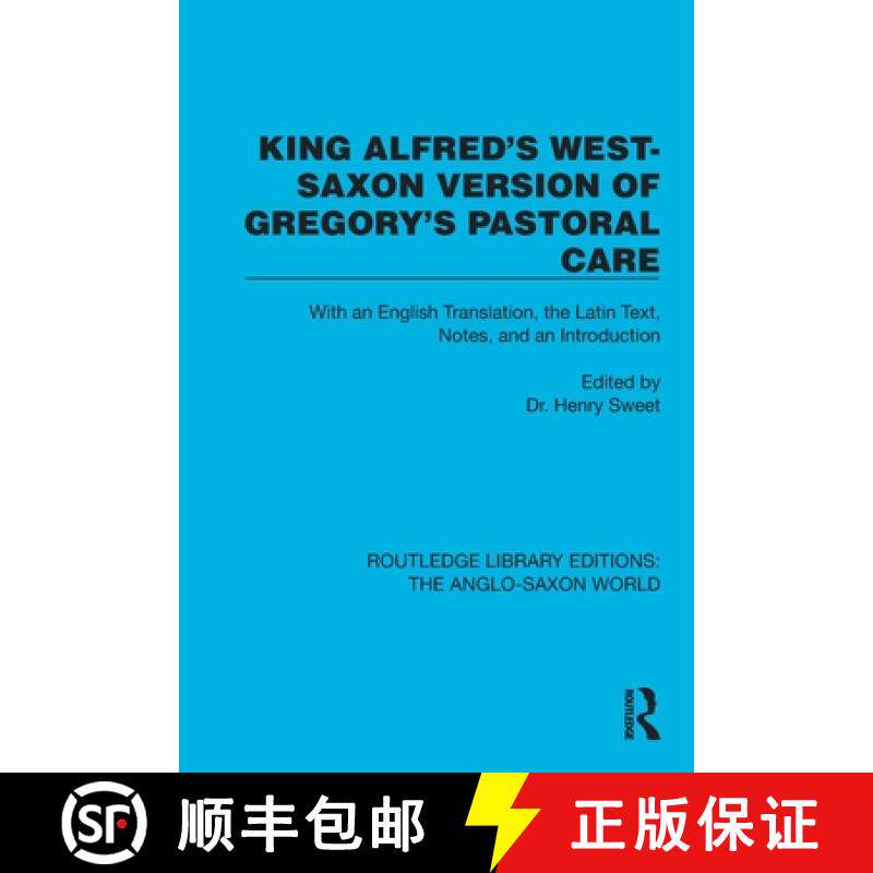 【3-4周达】King Alfred's West-Saxon Version of Gregory's Pastoral Care: With an English Translation, ... [9781032544847]