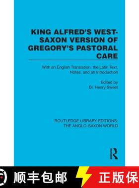 【3-4周达】King Alfred's West-Saxon Version of Gregory's Pastoral Care: With an English Translation, ... [9781032544847]
