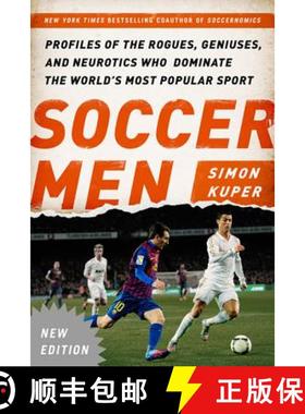 【3-4周达】Soccer Men: Profiles of the Rogues, Geniuses, and Neurotics Who Dominate the World's Most ... [9781568584584]