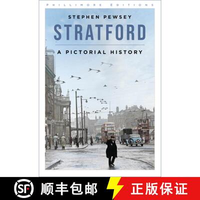 【3-4周达】Stratford: A Pictorial History [9781803993614]
