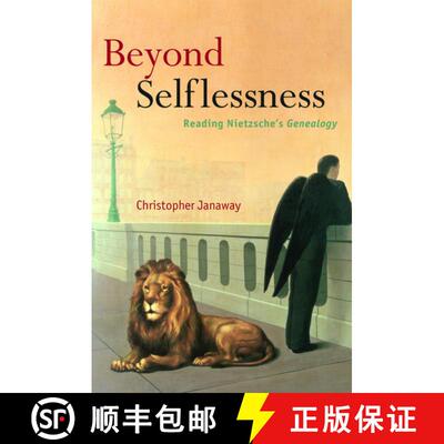【3-4周达】Beyond Selflessness: Reading Nietzsche's Genealogy [9780199279692]