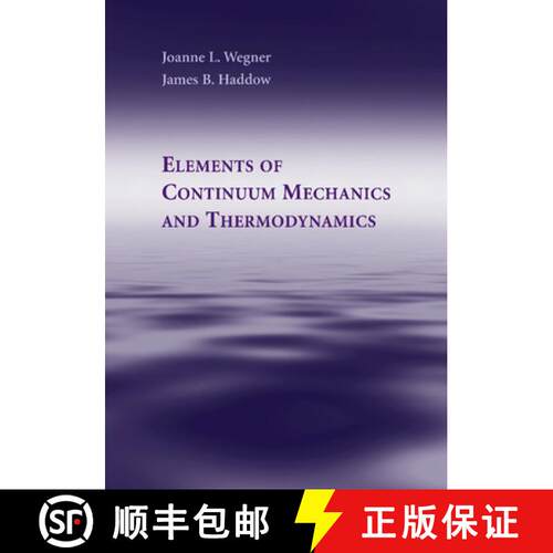 【3-4周达】Elements of Continuum Mechanics and Thermodynamics [9781107460140]