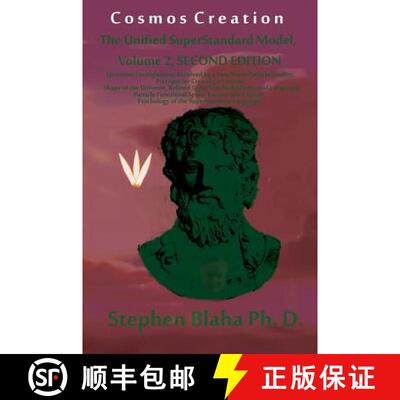 【3-4周达】Cosmos Creation: The Unified Superstandard Model, Volume 2, Second Edition: Quantum Entang... [9780998457512]