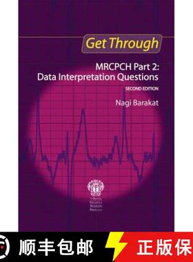 【3-4周达】Get Through MRCPCH Part 2: Data Interpretation Questions, second edition: - Data Interpret... [9781853157318]