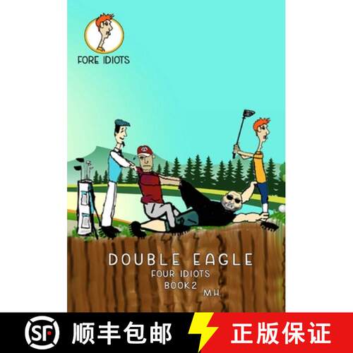 【3-4周达】Double Eagle: Fore Idiots [9798349336737]