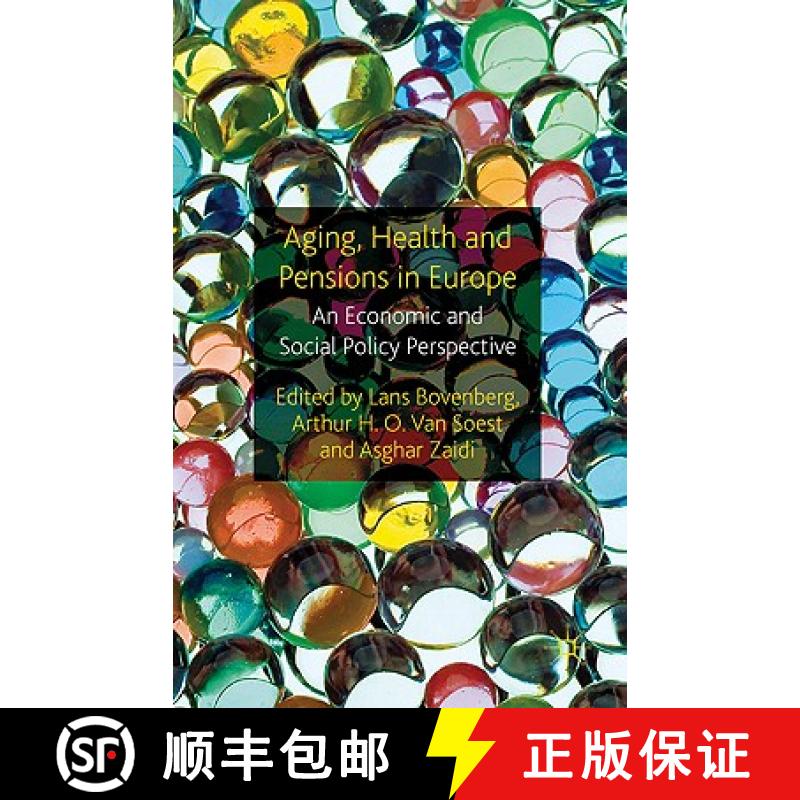 【3-4周达】Ageing, Health and Pensions in Europe: An Economic and Social Policy Perspective [9780230282902]
