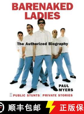 【3-4周达】Barenaked Ladies: Public Stunts, Private Stories [9780743238359]