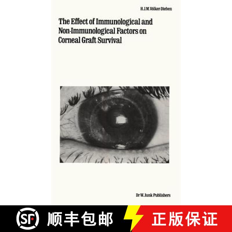 【3-4周达】The Effect of Immunological and Non-Immunological Factors on Corneal Graft Survival: A Sin... [9789061938088]