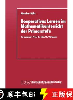 【3-4周达】Kooperatives Lernen Im Mathematikunterricht Der Primarstufe: Entwicklung Und Evaluation Ei... [9783824420674]