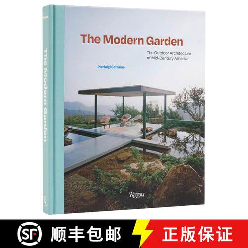【3-4周达】精装 The Modern Garden: The Outdoor Architecture of Mid-Century America [9780847835881]