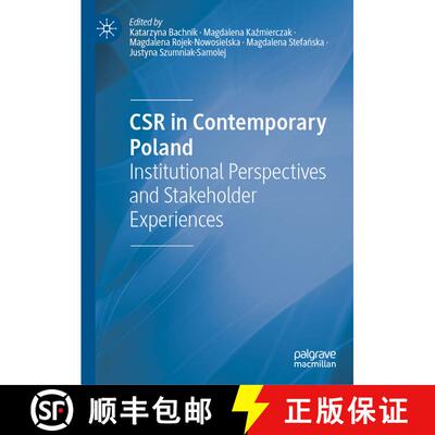 【3-4周达】CSR in Contemporary Poland : Institutional Perspectives and Stakeholder Experiences [9783030422769]