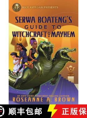 【3-4周达】Rick Riordan Presents: Serwa Boateng's Guide to Witchcraft and Mayhem [9781368067010]