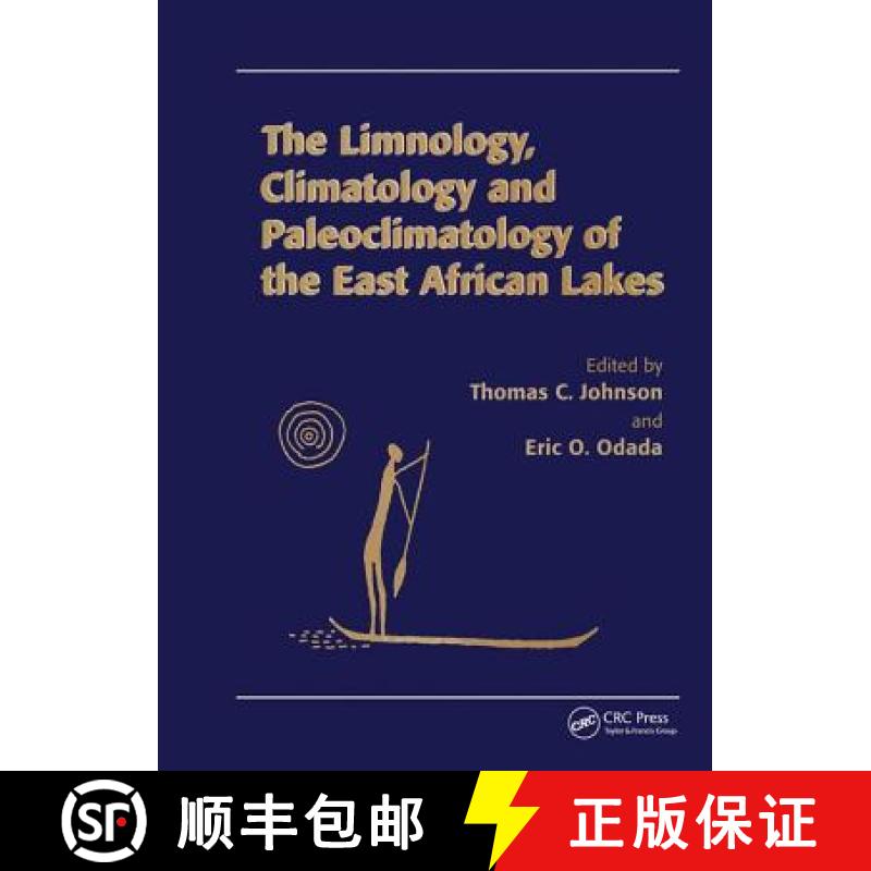 【3-4周达】Limnology, Climatology and Paleoclimatology of the East African Lakes [9782884492348]