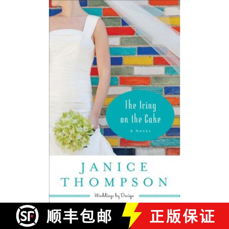 【3-4周达】Icing on the Cake: A Novel [9780800721534]