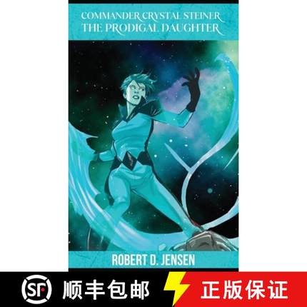 预订 Commander Crystal Steiner, The Prodigal Daughter [9781965161975]