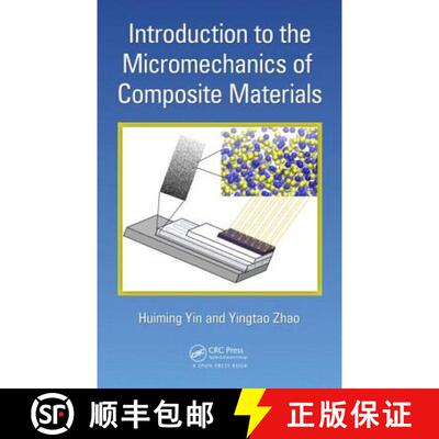 【3-4周达】精装 Introduction to the Micromechanics of Composite Materials [9781498707282]