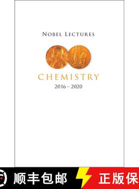 【3-4周达】Nobel Lectures in Chemistry (2016-2020) [9789811260575]