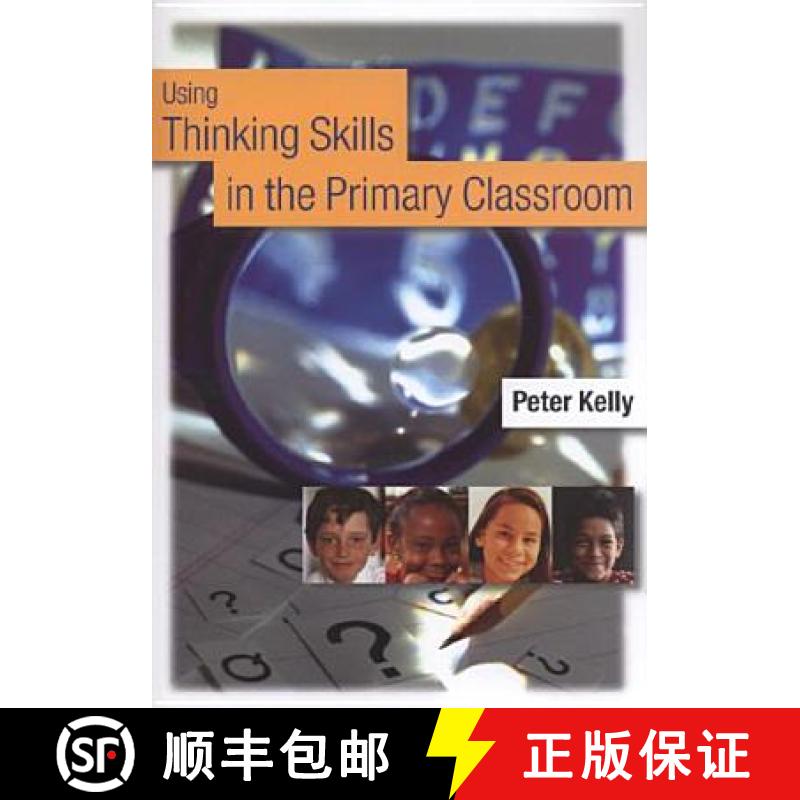 【3-4周达】Using Thinking Skills in the Primary Classroom [9781412900164]