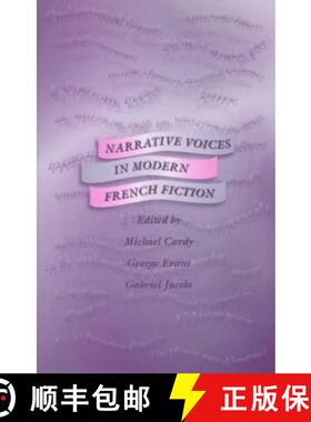 【3-4周达】Narrative Voice in Modern French Fiction: Studies in Honour of Valerie Minogue on the Occa... [9780708313947]