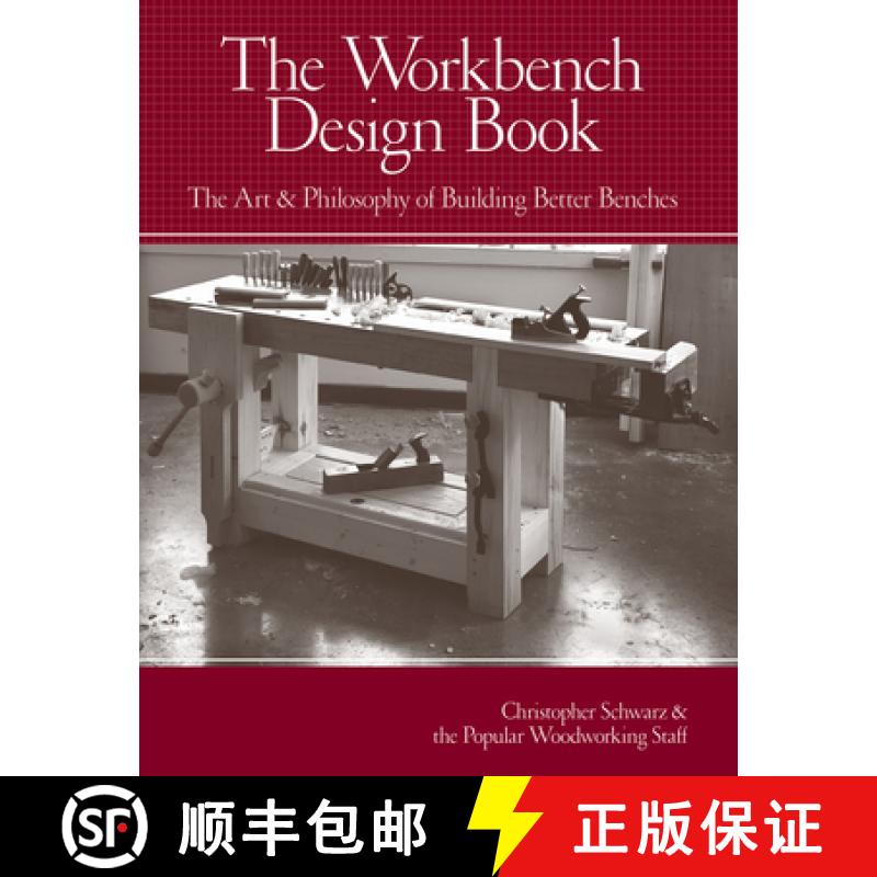 【3-4周达】The Workbench Design Book: The Art & Philosophy of Building Better Benches [9781440310409]