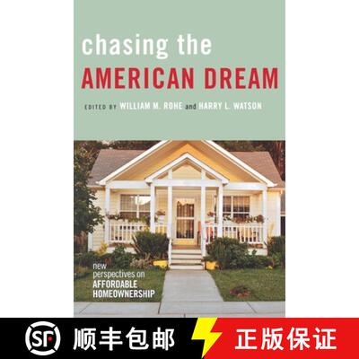 【3-4周达】精装 Chasing the American Dream – New Perspectives on Affordable Homeownership [9780801445538]